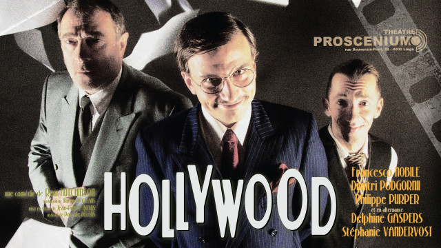 "Hollywood" au Proscenium