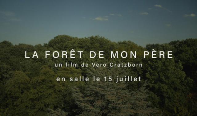 "La forêt de mon père", le 1er long métrage de Véro Cratzborn
