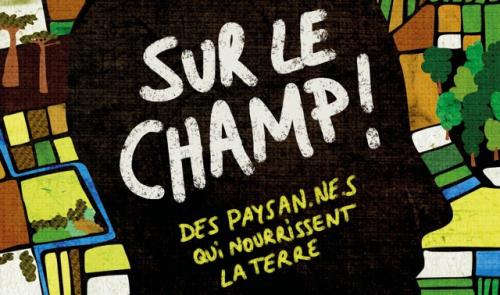 "Sur le champ !" à voir dans le cadre du festival Alimenterre