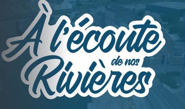 A l'écoute de nos rivières