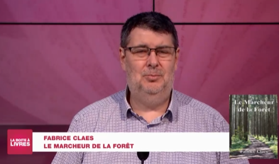 Fabrice Claes, Le marcheur de la forêt