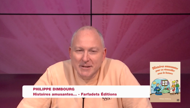 Philippe Dimbourg, Histoires amusantes pour se réconcilier avec la lecture (Farfadets Editions)