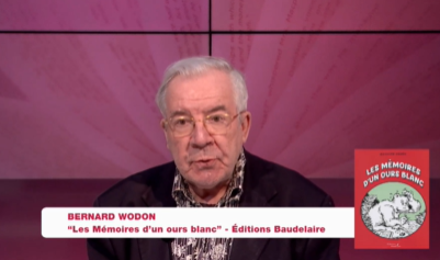 Bernard Wodon, Les mémoires d'un ours blanc (Editions Baudelaire")