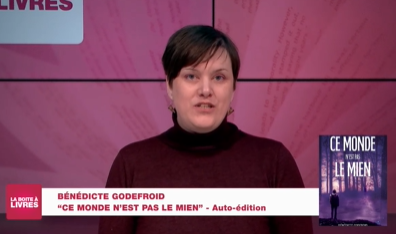 Bénédicte Godefroid, Ce monde n'est pas le mien (Auto-édition)