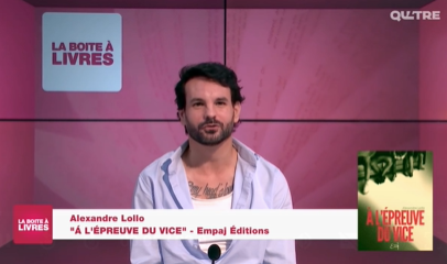 Alexandre Lollo, À l'épreuve du vice (Empaj Editions)