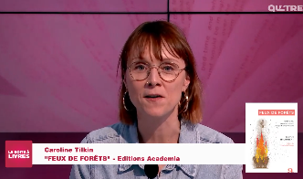 Caroline Tilkin, Feux de forêts (Editions Academia)