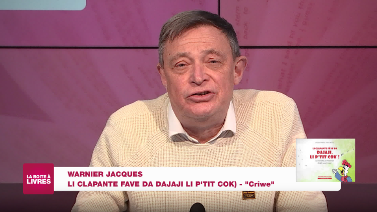 Jacques Warnier, Li clapante fave da Dajaji, li p'tit cok ! (Les éditions du CRIWE)