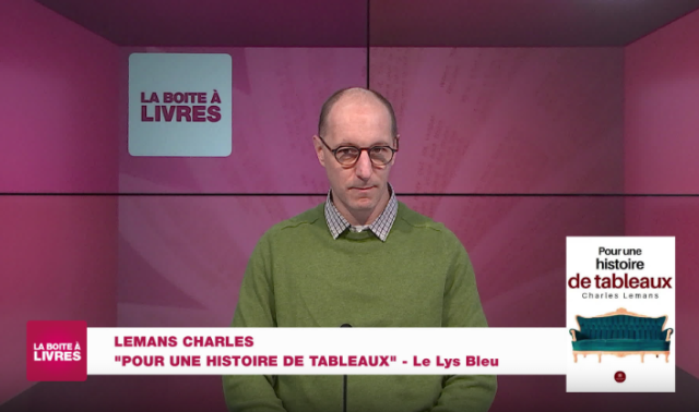 Charles Lemans, Pour une histoire de tableaux (Le Lys bleu)