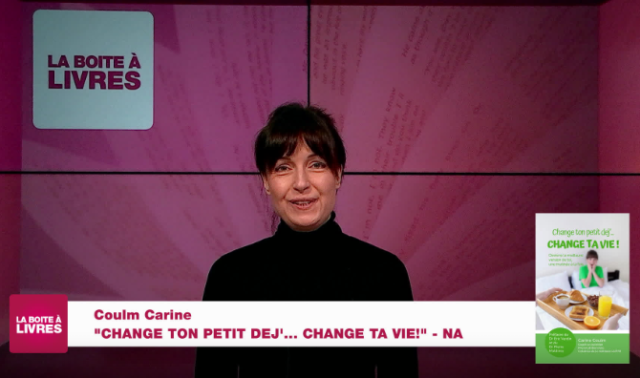 Carine Coulm, Change ton petit dej'... change ta vie (NA)