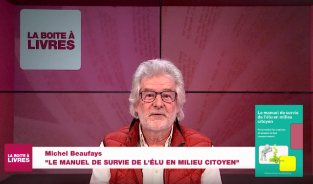 Michel Beaufays, Le manuel de survie de l'élu en milieu citoyen (Edition Dominique Dehareng)