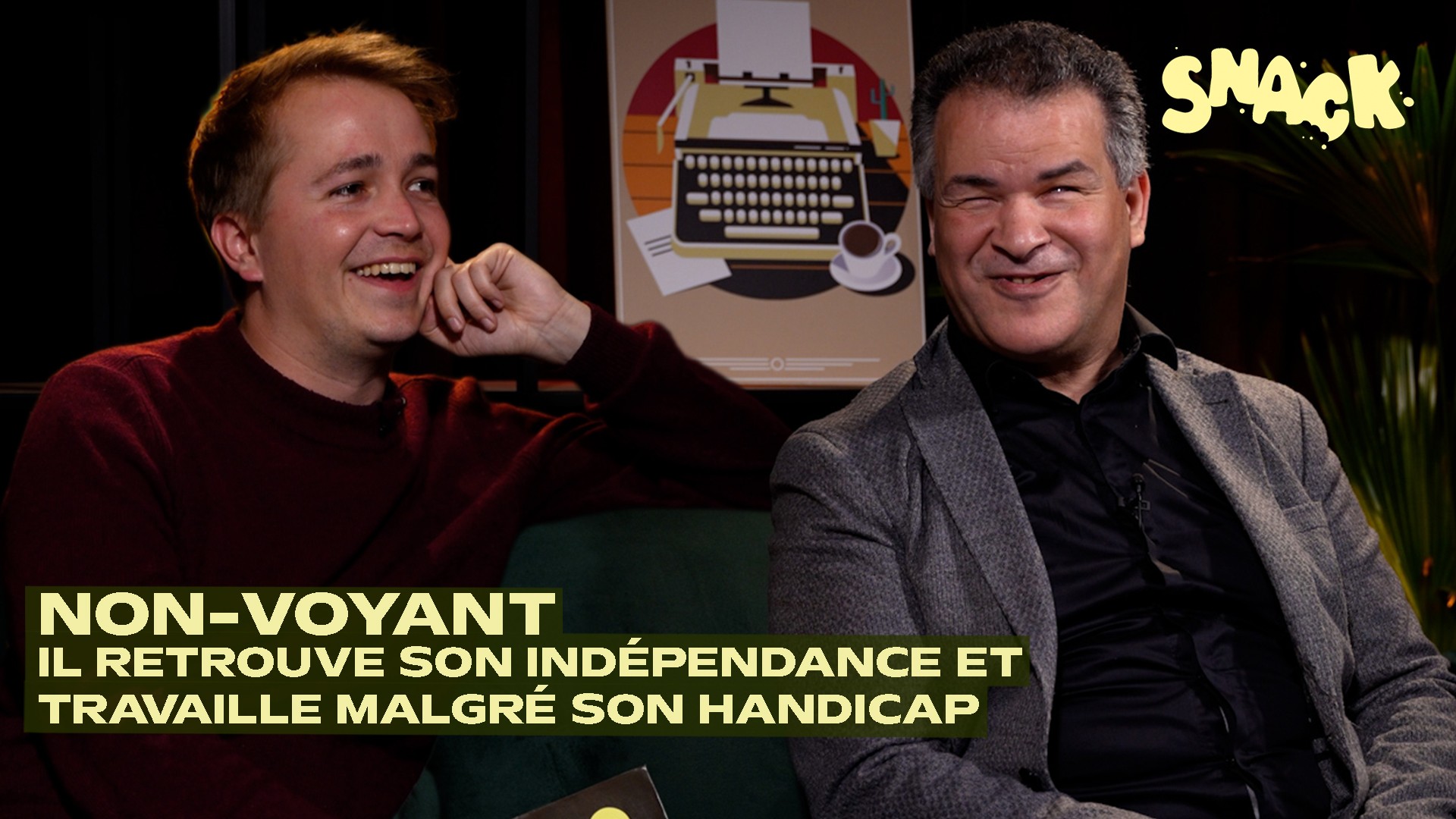 Snack - Non-voyant depuis l’âge de 7 ans, Ismaël nous partage sa vie avec humour et légèreté