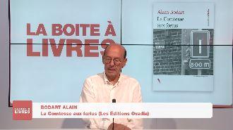 Alain Bodart, La Comtesse aux foetus (Les Editions Ovadia)