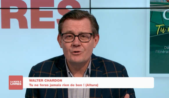 Walter Chardon, Tu ne feras jamais rien de bon ! (L'Attitude des Héros)