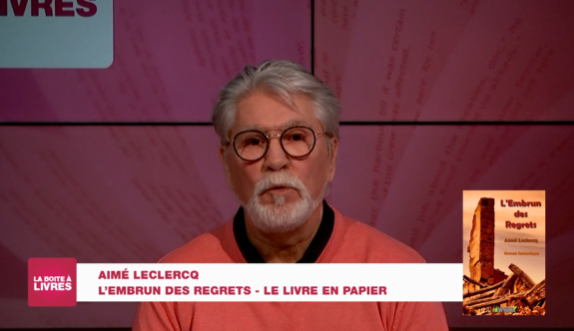 Aimé Leclercq, l'embrun des regrets (Le livre en papier)