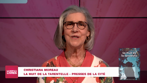 Christiana Moreau, La nuit de la Tarentelle (Presses de la Cité)