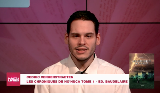 Cédric Verherstraeten, Les chroniques de No'Huca Tome 1 (Editions Baudelaire)