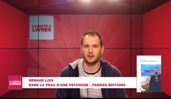 Renaud Loix, Dans la peau d'une psychose (Fawkes Editions)