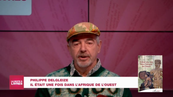 Philippe Delgleize, Il était une fois dans l'Afrique de l'Ouest