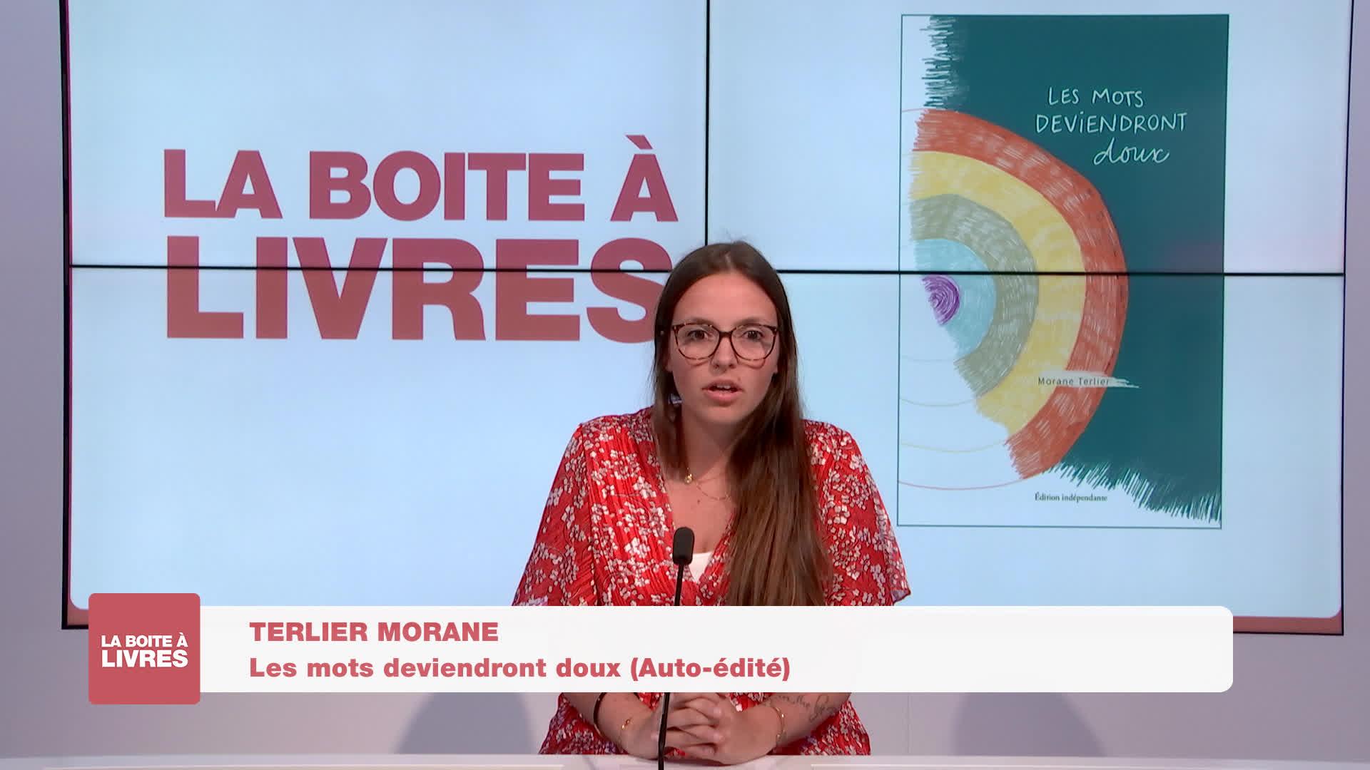 Morane Terlier, les mots deviendront doux (auto-édité)