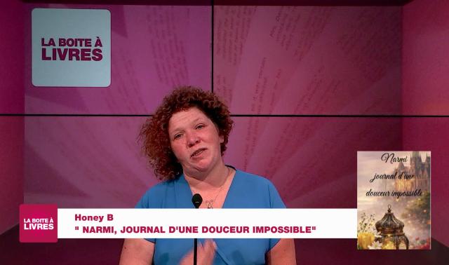 La Boîte à livres : Honey B., Narmi, Journal d'une douceur impossible