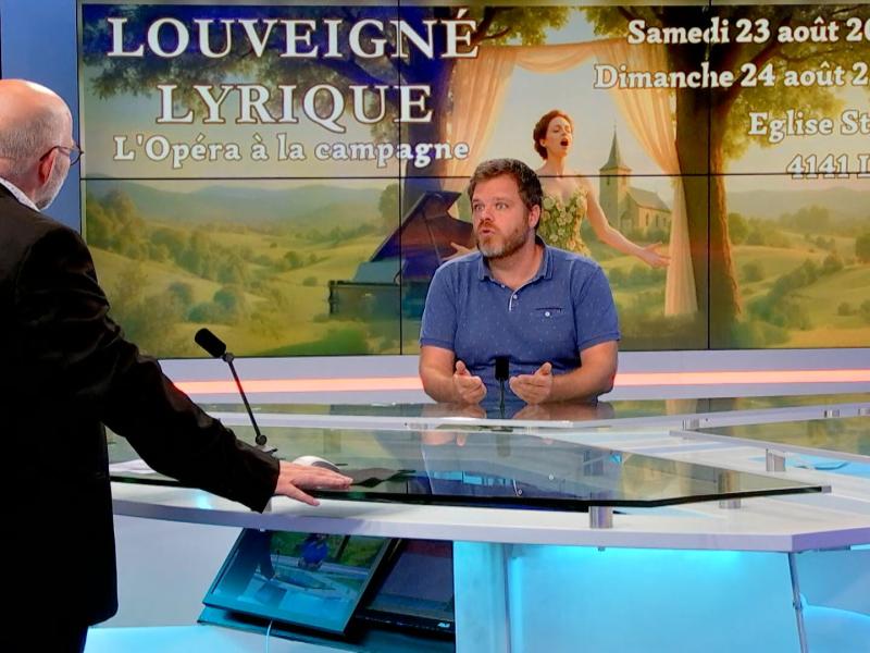 Invité : Louveigné Lyrique, quand l'opéra s'invite à la campagne