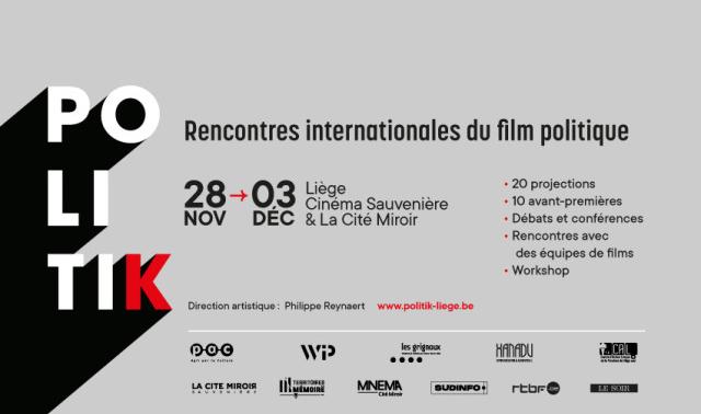 POLITIK : les rencontres internationales du film politique présentées par Paul-Emile Mottard