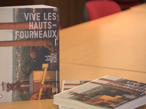 Livre :  "Vive les hauts-fourneaux" et le débat sur leur conservation