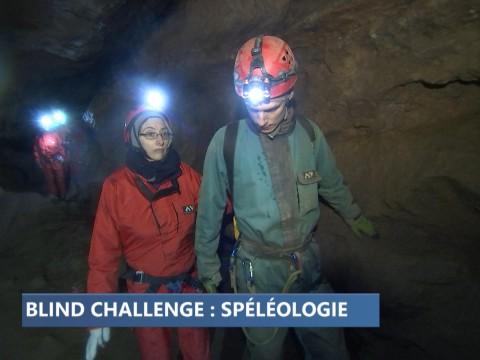 Challenge de spéléologie pour des mal-voyants ! 