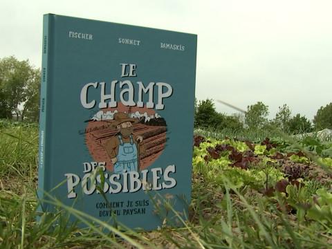 BD: Le champ des possibles ou comment je suis devenu paysan