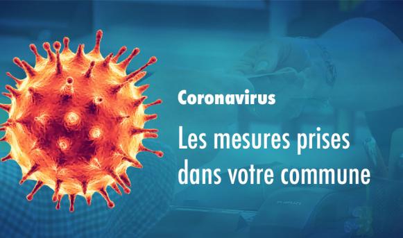 Covid-19 : en 1 clic, les mesures prises dans votre commune