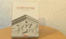 Ouvrage : Du théâtre royal à l'Opéra Royal de Wallonie.