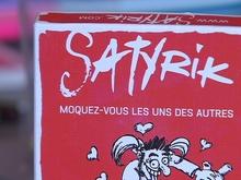  Satyrik  : Se moquer des autres en les caricaturant