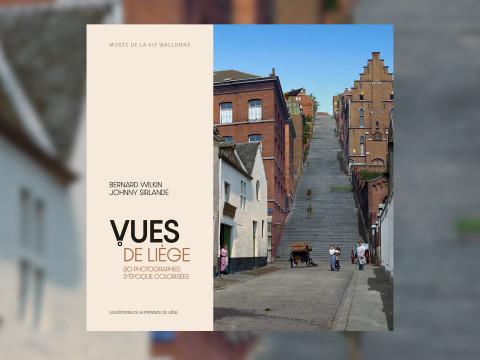 Liège en couleur, à l'époque du Noir et Blanc