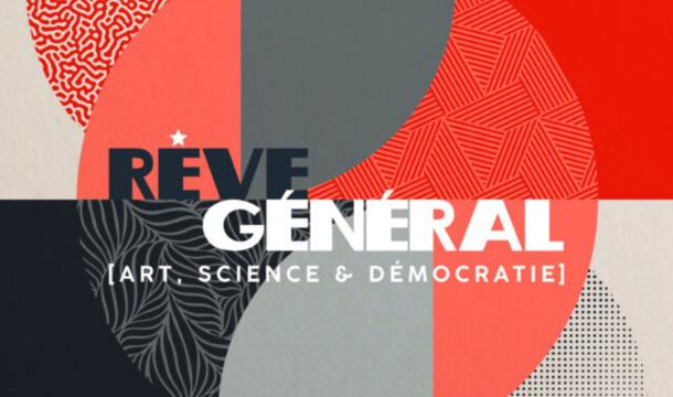 Première édition du festival Rêve Général !