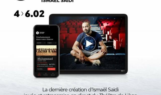 Théâtre de Liège : «  Muhammad » d'Ismaël Saidi pour lancer son appli