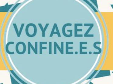 "Voyagez confiné.e.s avec les centres culturels liégeois