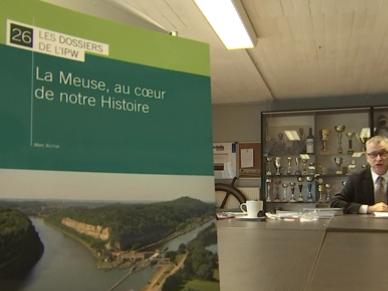 La Meuse, au coeur de notre histoire