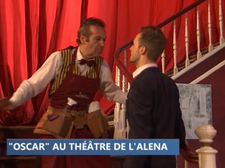 Théâtre : "Oscar" à l'Alena