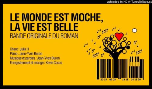 Le monde est moche, la vie est belle : un roman sur la transition écologique