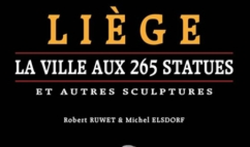 Liège, la ville aux 300 statues