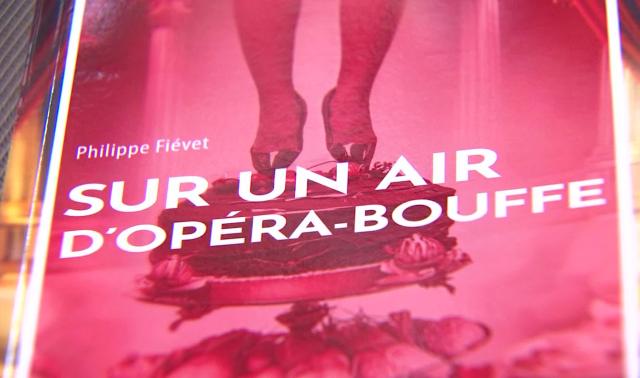 Livre : "Sur un air d'opéra-bouffe" le parcours d'un chroniqueur gastronomique