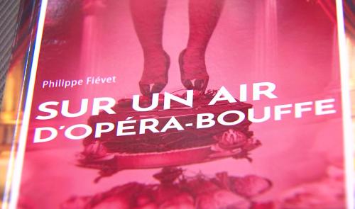 Livre : "Sur un air d'opéra-bouffe" le parcours d'un chroniqueur gastronomique