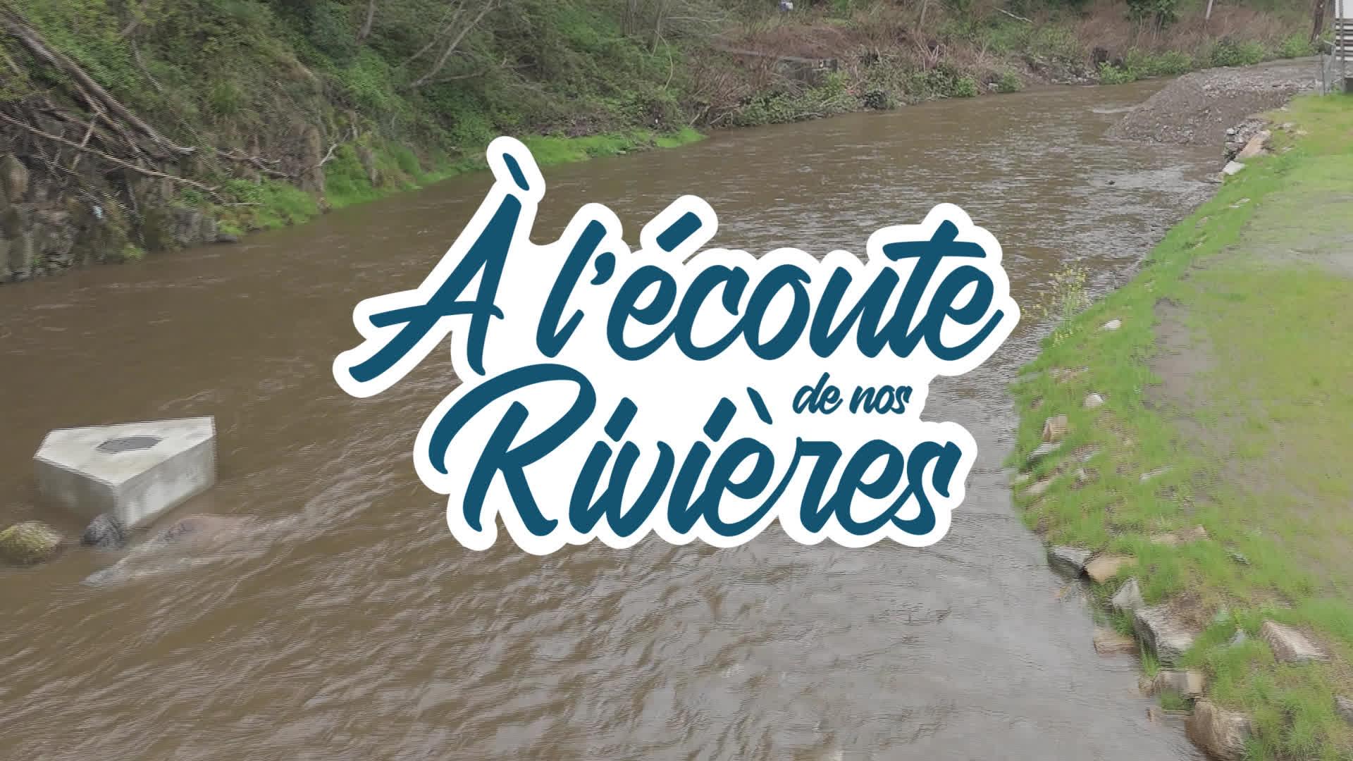 A l'écoute de nos rivières