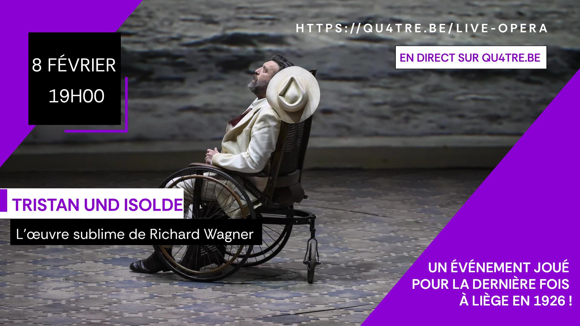 Samedi 8 février - "Tristan und Isolde" en direct sur Qu4tre.be