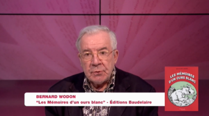 La Boîte à livres : Bernard Wodon, Les mémoires d'un ours blanc (Editions Baudelaire")