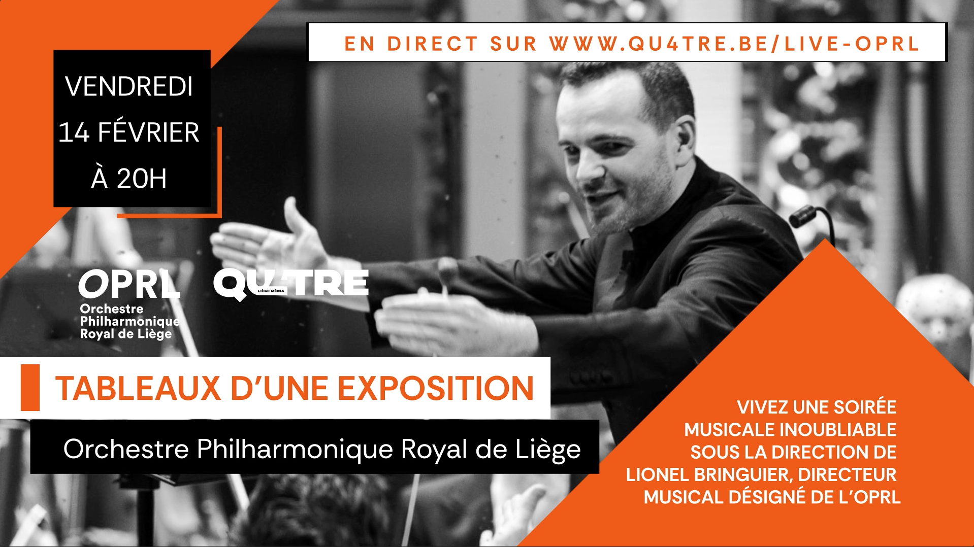 Vendredi 14 février - "Tableaux d’une exposition" à l'OPRL - En direct sur Qu4tre.be