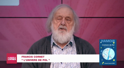 La Boîte à livres : Francis Cornet, L'univers de Pol