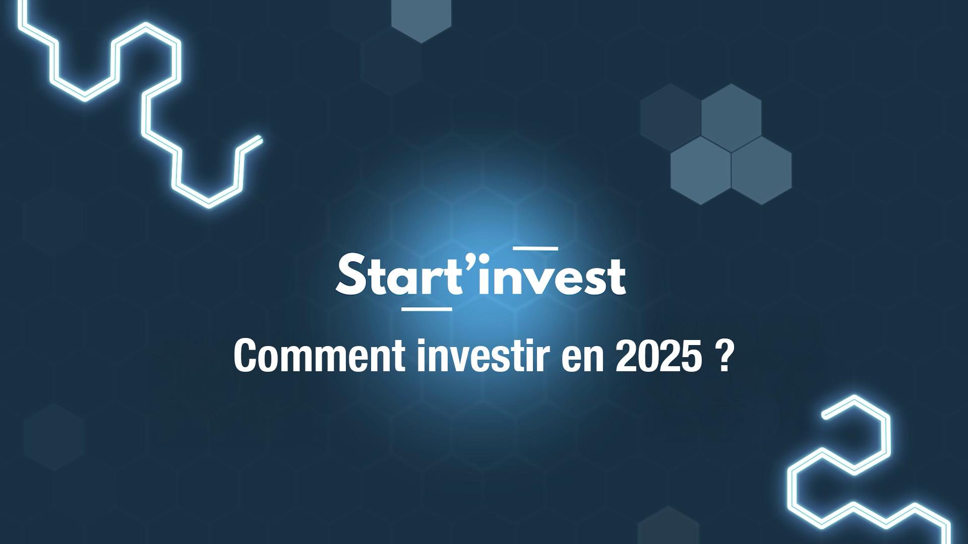 Comment investir en 2025 ?
