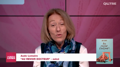 La Boîte à livres : Aude Lemaire, Au revoir Docteur, (Zaloé)