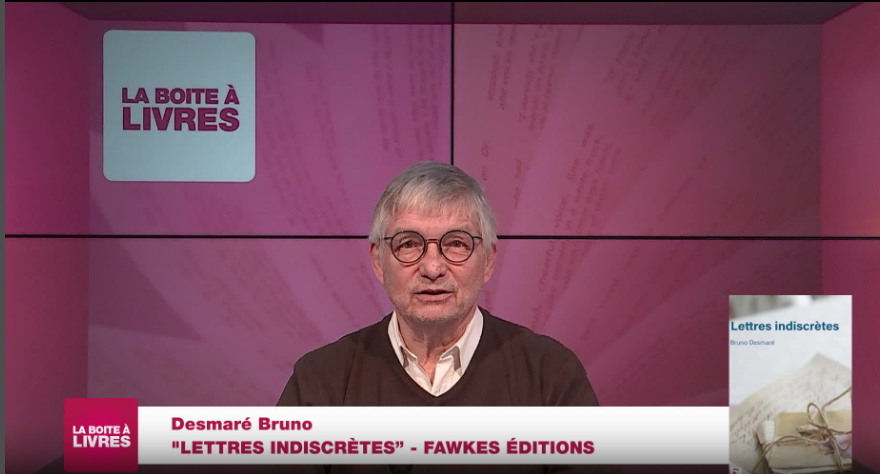 La Boîte à livres : Bruno Desmaré, Lettres indiscrètes (Fawkes éditions)